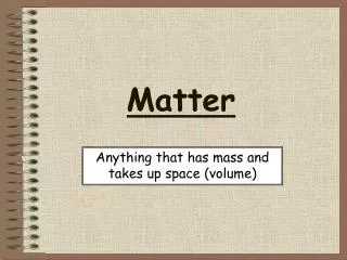 Matter