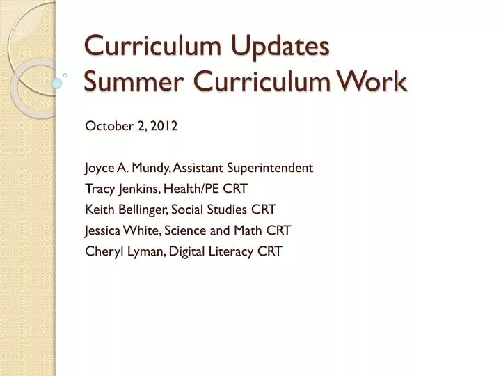 curriculum updates summer curriculum work