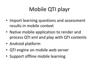 Mobile QTI playr