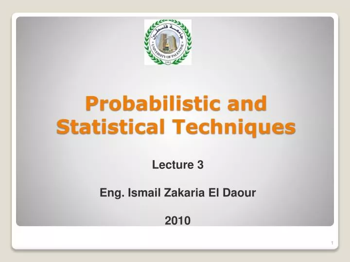 probabilistic and statistical techniques