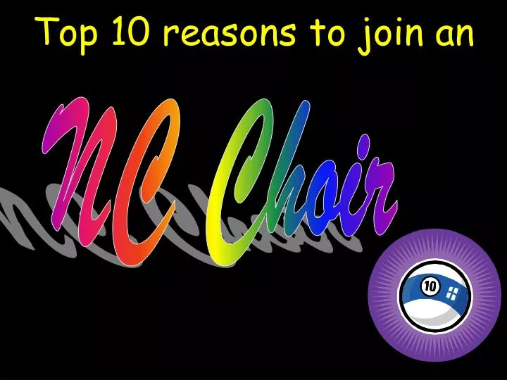 top 10 reasons to join an