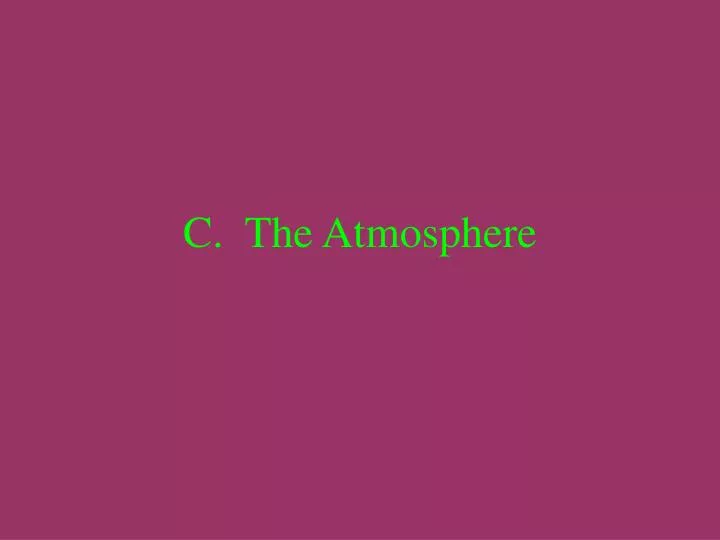 c the atmosphere