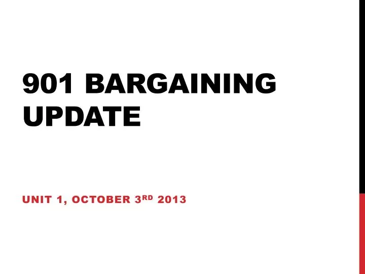 901 bargaining update