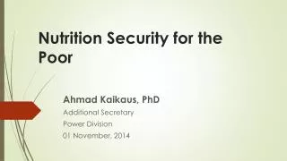 Nutrition Security for the Poor