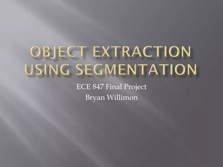 object extraction using segmentation