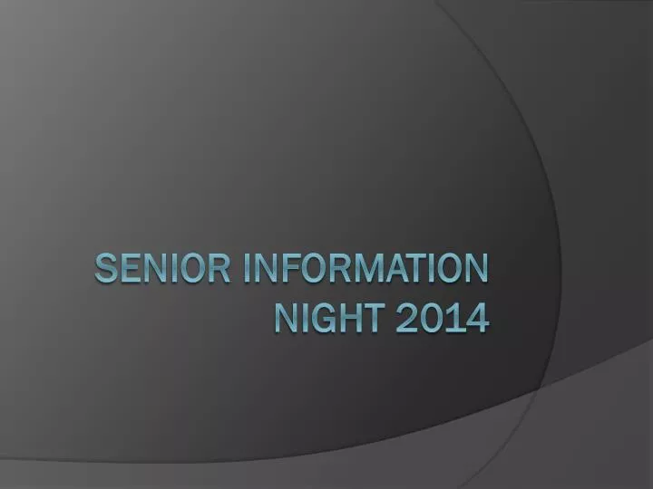 senior information night 2014