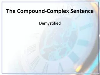 The Compound-Complex Sentence