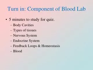 Turn in: Component of Blood Lab