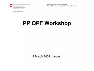 PP QPF Workshop