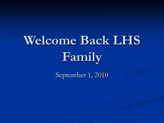 Welcome Back LHS Family
