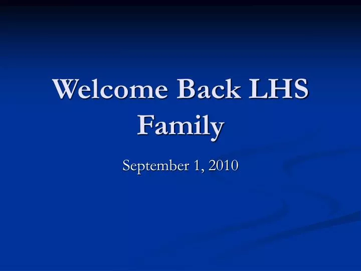 welcome back lhs family