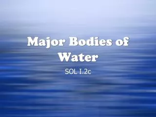 Major Bodies of Water