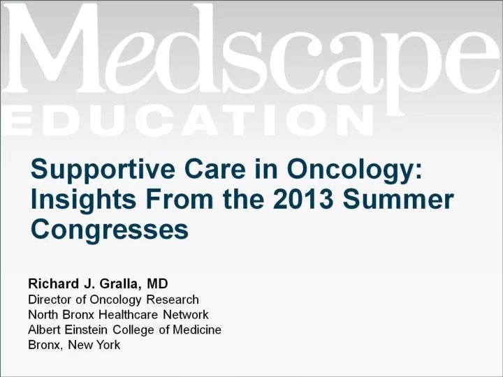 supportive care in oncology insights from the 2013 summer congresses