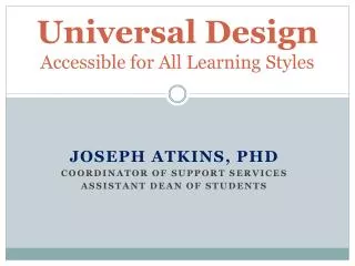 Universal Design Accessible for All Learning Styles