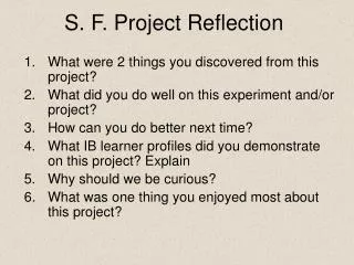 S. F. Project Reflection