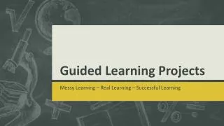 Guided Learning Projects
