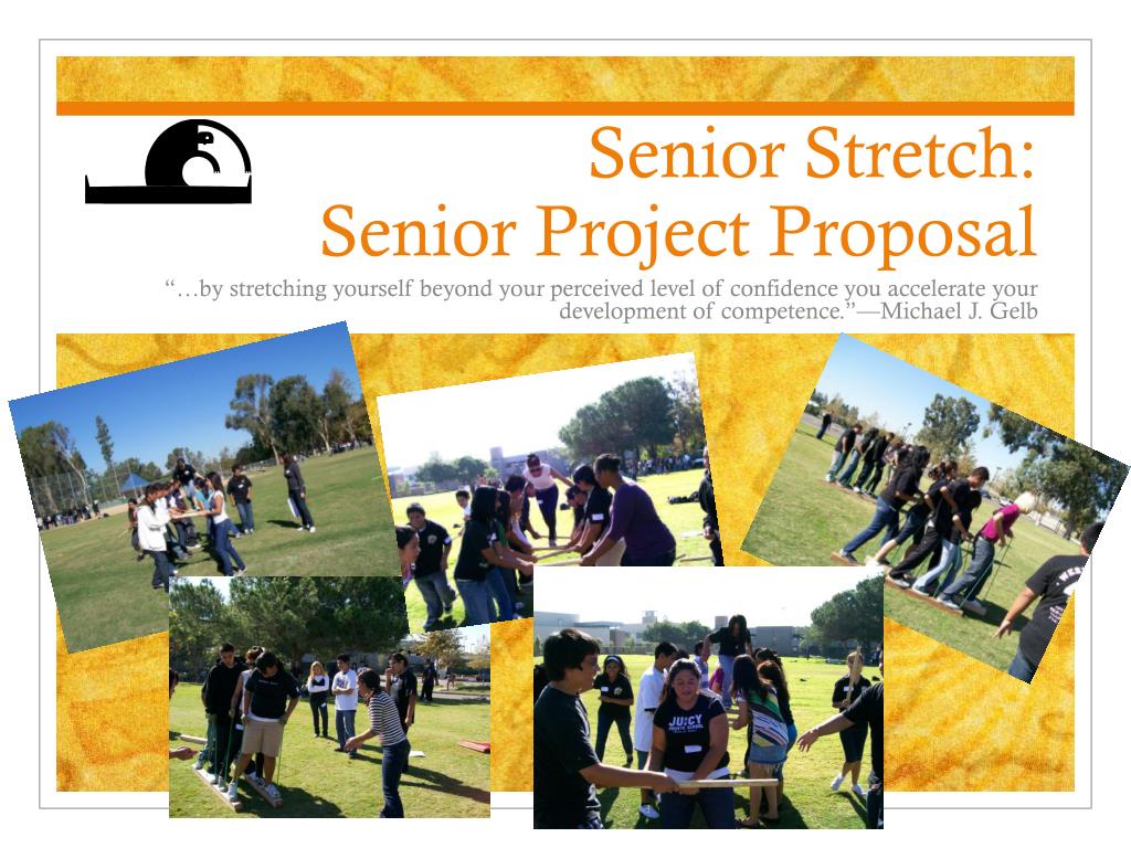 PPT - Senior Stretch: Senior Project Proposal PowerPoint Presentation ...