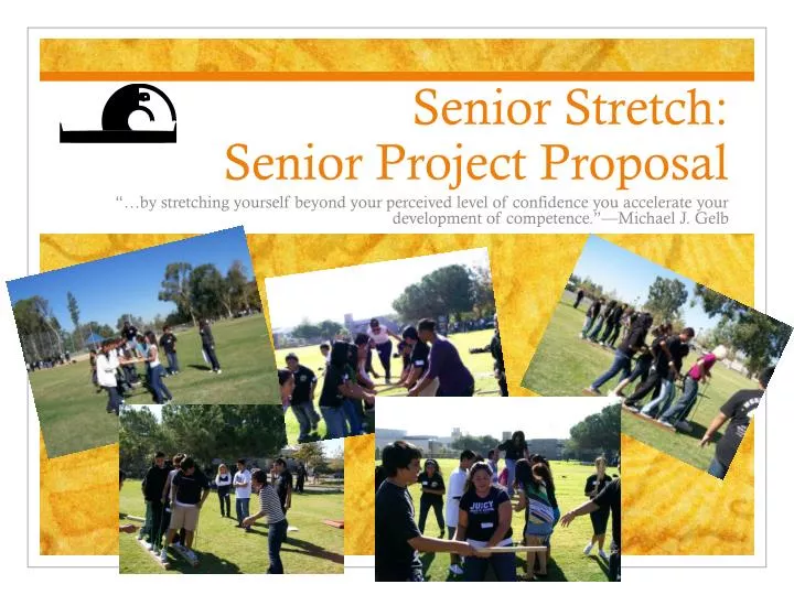 senior stretch senior project proposal