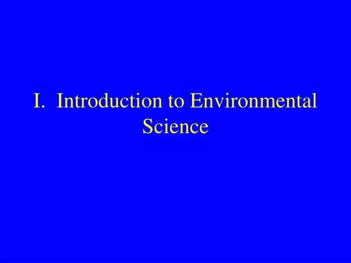 i introduction to environmental science
