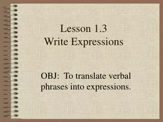 Lesson 1.3 Write Expressions