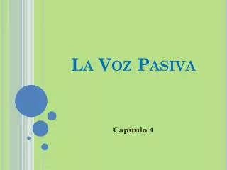 La Voz Pasiva