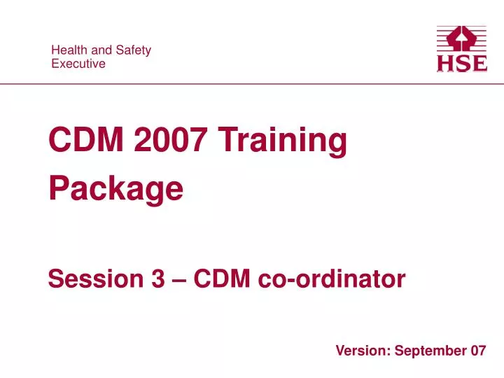 cdm 2007 training package session 3 cdm co ordinator