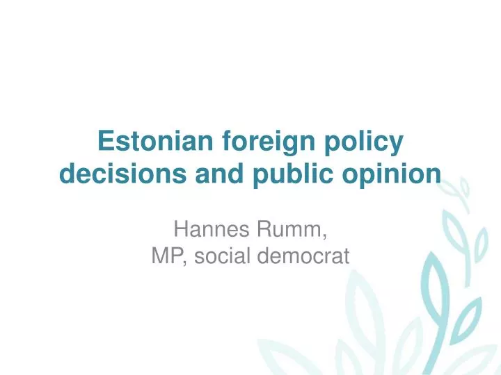estonian foreign policy decisions and public opinion