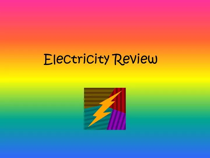 electricity review