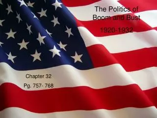 The Politics of Boom and Bust 1920-1932