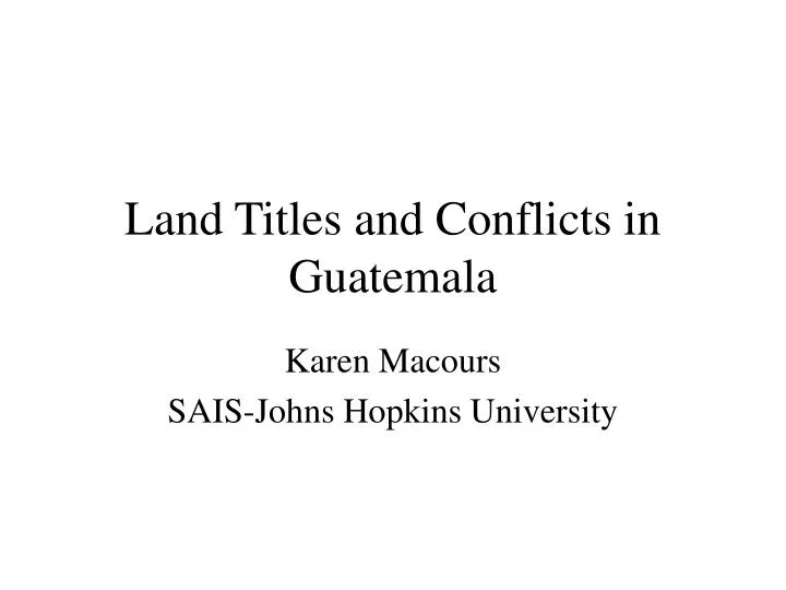 land titles and conflicts in guatemala