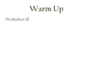 warm up