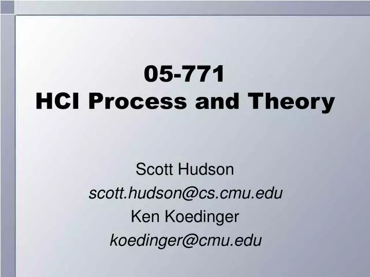 05 771 hci process and theory