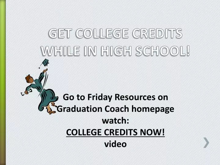 get college credits while in high school