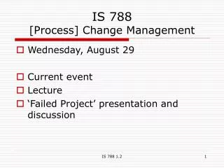 IS 788 [Process] Change Management