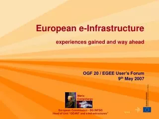 European e-Infrastructure experiences gained and way ahead