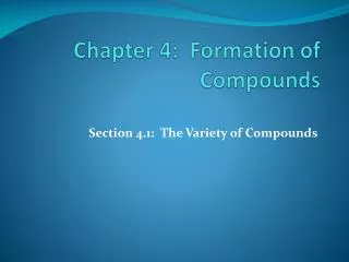 Chapter 4: Formation of Compounds