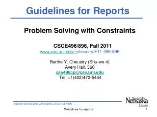 Problem Solving with Constraints CSCE496/896, Fall 2011 cse.unl/~ choueiry/F11-496-896