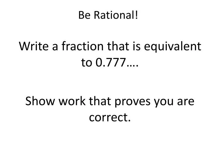 be rational