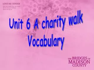 Unit 6 A charity walk Vocabulary