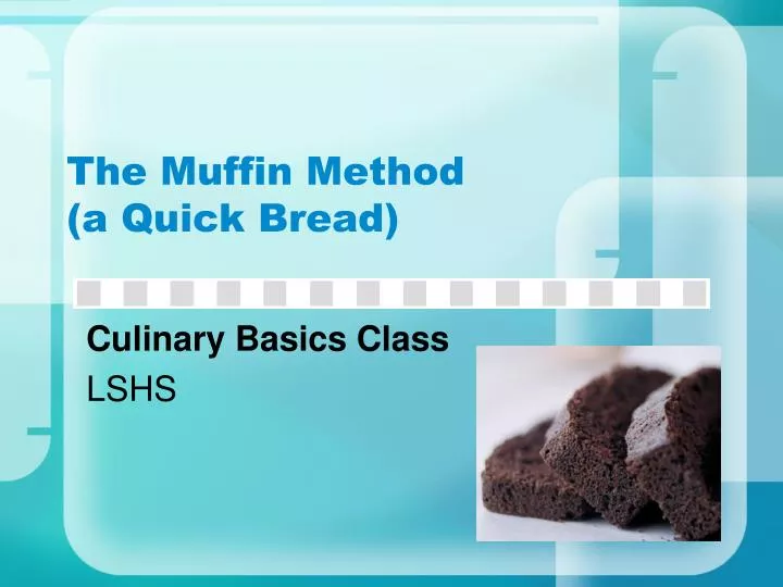 the muffin method a quick bread