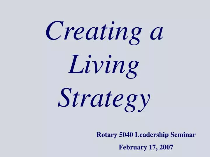 creating a living strategy