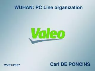 WUHAN: PC Line organization