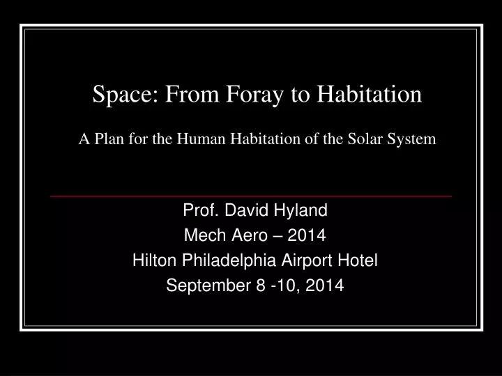 space from foray to habitation a plan for the human habitation of the solar system