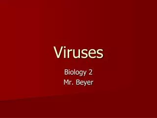 Viruses