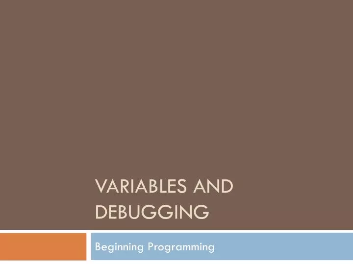 variables and debugging