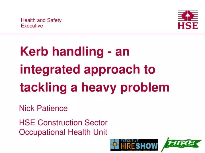 kerb handling an integrated approach to tackling a heavy problem