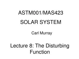 ASTM001/MAS423 SOLAR SYSTEM