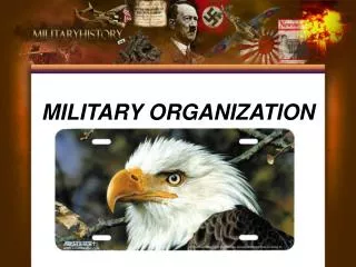 MILITARY ORGANIZATION