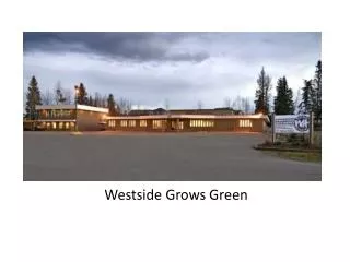 Westside Grows Green