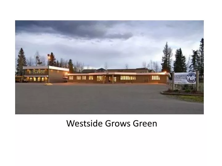 westside grows green